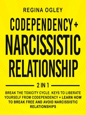 cover image of Codependency + Narcissistic Relationship 2-Books-in-1